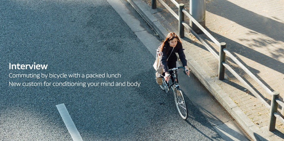 Commuting by bicycle with a packed lunch New custom for conditioning your mind and body