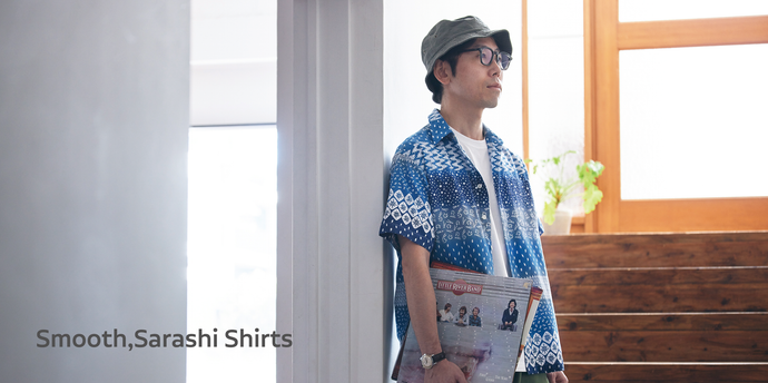 “Smooth,Sarashi Shirts”