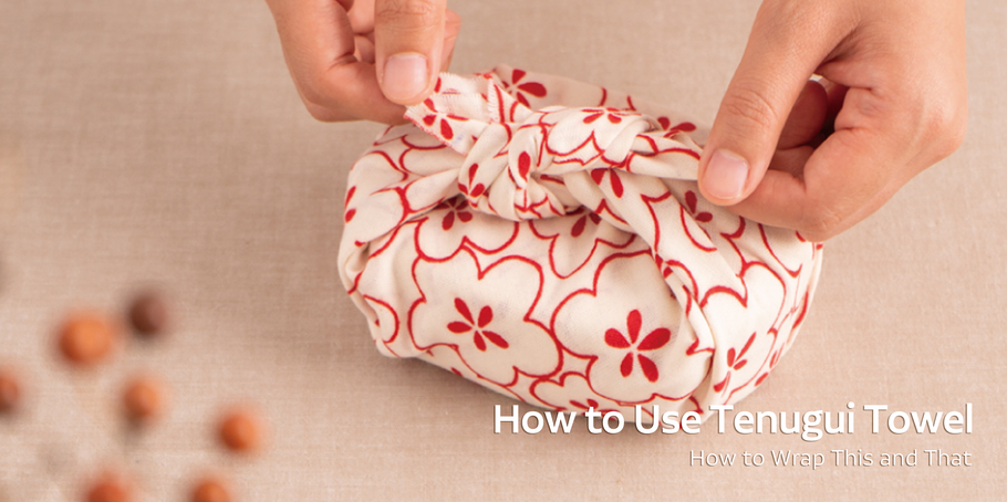 How to Use Tenugui Towel ：How to Wrap This and That